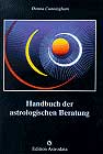 Cunningham, Donna - Handbuch der astrologischen Beratung