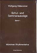 Dbereiner, Wolfgang - Schul- und Seminarauszge, Band 1
