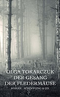Tokarczuk, Olga - Der Gesang der Fledermuse