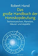 Hand, Robert - Das groe Handbuch der Horoskopdeutung