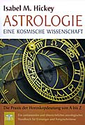 Hickey, Isabel M. - Astrologie - Eine kosmische Wissenschaft
