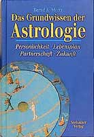 Mertz, Bernd - Das Grundwissen der Astrologie