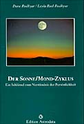 Rudhyar, Dane - Der Sonne-Mond-Zyklus