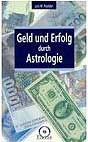 Rodden, Lois M. - Geld und Erfolg durch Astrologie