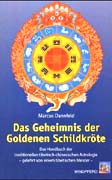 Dannfeld, Marcus - Das Geheimnis der Goldenen Schildkr�te