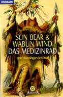 Sun Bear / Wabun - Das Medizinrad