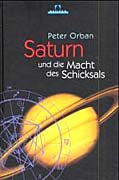 Orban, Peter - Saturn und die Macht des Schicksals