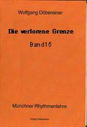 Dbereiner, Wolfgang - Die verlorene Grenze