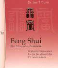 Lim, Jes T. Y. - Feng Shui für Büro und Businss