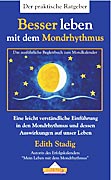 Stadig, Edith - Besser leben mit dem Mondrhythmus