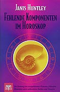 Huntley, Janis - Fehlende Komponenten im Horoskop