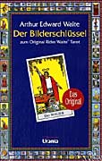 Waite, Arthur E. - Der Bilderschl�ssel