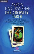 Banzhaf, Hajo - Der Crowley-Tarot (Taschenbuch)