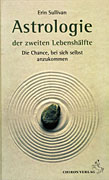 Sullivan, Erin - Astrologie der zweiten Lebenshlfte