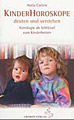 Cortesi, Anita - Kinder-Horoskope deuten und verstehen