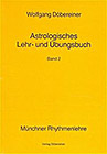 Döbereiner, Wolfgang - Astrologisches Lehr- und Übungsbuch, Band 2