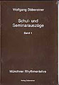 Dbereiner, Wolfgang - Schul- und Seminarauszge, Band 1