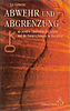 Greene, Liz - Abwehr und Abgrenzung