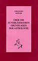 Kepler, Johannes - �ber die zuverl�ssigeren Grundlagen der Astrologie
