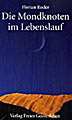 Roder, Florian - Die Mondknoten im Lebenslauf