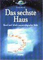 Strau�, Ursula - Das sechste Haus