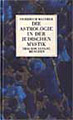 Weinreb, Friedrich - Die Astrologie in der jdischen Mystik