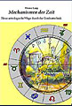 Lang, Werner - Mechanismen der Zeit