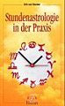 Slooten, Erik van - Stundenastrologie in der Praxis
