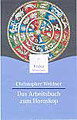 Weidner, Christoph - Das Arbeitsbuch zum Horoskop