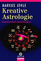 Jehle, Markus - Kreative Astrologie - Partnerschaft, Beziehungen