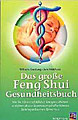 Gerstung, Wilhelm - Das gro�e Feng-Shui Gesundheitsbuch