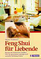Waldmann, Werner - Feng Shui f�r Liebende