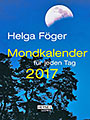 Fger, Helga - Mondkalender fr jeden Tag 2017