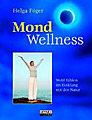 Foeger, Helga - Mond-Wellness